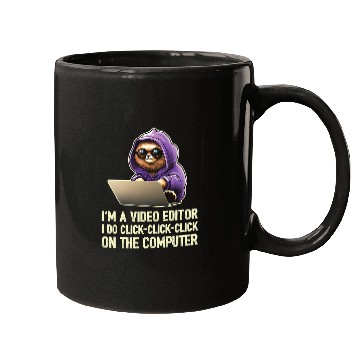 Discover Im a Video Editor I Do ClickClickClick On The Computer 21 Mugs