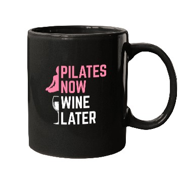 Discover Pilates Now Wines Later Instructor Yoga Exercise Wines Lover Mugs