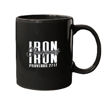 Discover Inspirational Iron Sharpens Iron Proverbs 2717 Bible Art Mugs