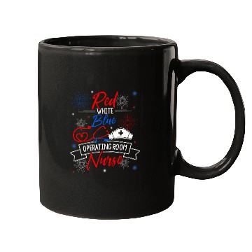 Discover Red White Blue Operating Room nurses Patriotic nurses Support Mugs