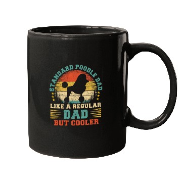 Discover Standard Poodle Dad Like A Regular Dad Fathers Day Mugs