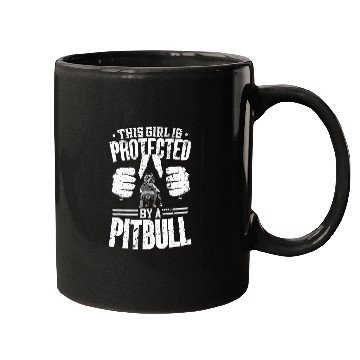Discover This Girl Is Protected By A Pitbull Funny Pitbull Mugs