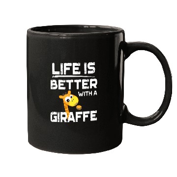 Discover Life Is Better With A Giraffe T Mugs