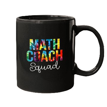 Discover Math Coachs Squad Tie Dye Appreciation Day Back To School Mugs