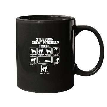 Discover Stubborn Great Pyrenees Tricks Mugs