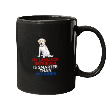 Discover Labrador Lab Dog My Labrador Is Smarter Than Joe Biden Funny Dog Mugs