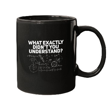 Discover What Exactly Didnt You Understand Astrology Astrophysics Mugs