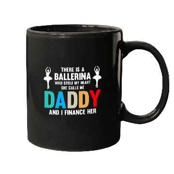 Discover Mens Ballerina I finance her Dance Dad Ballet Mugs