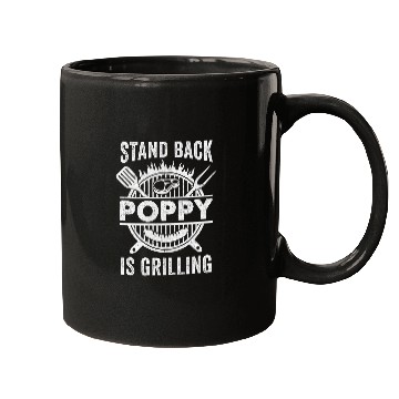 Discover Stand Back Poppy Is Grilling Funny Bbq Fathers Day Mugs