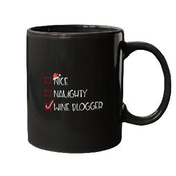 Discover Nice Naughty Wines Blogger Christmas List Mugs