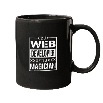 Discover Web Developer Not A Magician Computer Web Developers Mugs