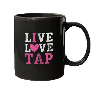 Discover Live Love Tap Dance Dancer Dancing Distressed Mugs