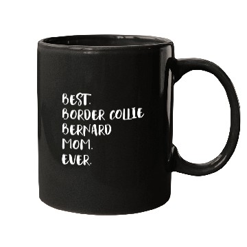 Discover Womens bests Border Collie Bernard Mom Ever Mugs