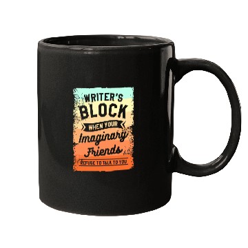 Discover Writers Block When Your Imaginary Friends Refuse To Talk Mugs