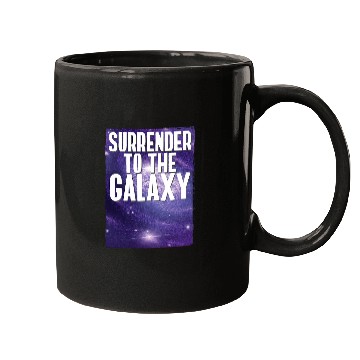 Discover Surrender To The Galaxy Universe Planets Mugs