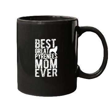 Discover Womens bests Mom Ever Great Pyrenees Mugs