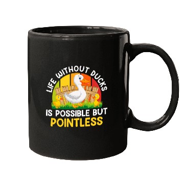 Discover Life Without Ducks is Possible but Pointless Duck Farmer Mugs