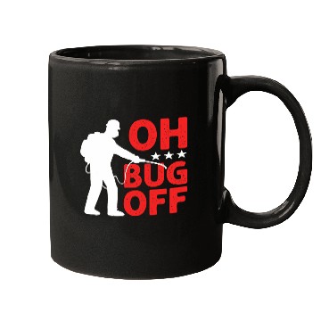 Discover Oh Bug Off  Exterminator  Pest Control Mugs