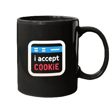 Discover I Accept Cookie Mugs