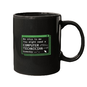 Discover Be Nice To Me Awesome Computer Technician Computer Repairman Mugs