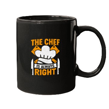 Discover The Chef Is Always Right 2Funny Butcher Culinary Chef Cook Mugs