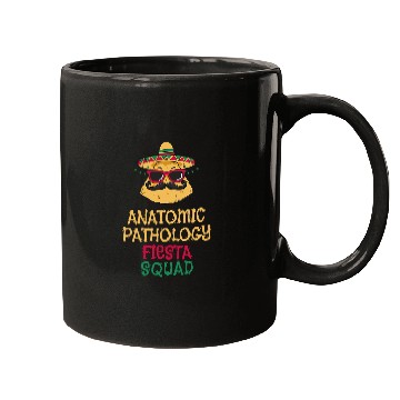 Discover Anatomic Pathology nurses Fiesta Squad Cinco de Mayo Mugs