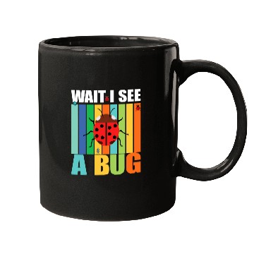 Discover Wait I See A Bug Funny Bug Entomology Insects 21 Mugs