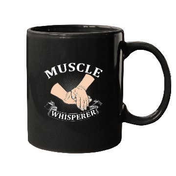 Discover Muscle Whisperer For Massage Therapists Mugs
