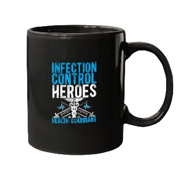 Discover Infection Control Heroes Health Guardians Mugs
