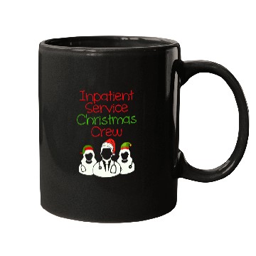 Discover Inpatient Service Christmas Crew IP Student nurses 1 Mugs