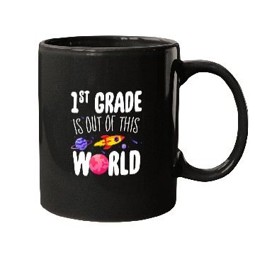 Discover 1st Grade is Out of This World Teacher Appreciation Week Mugs