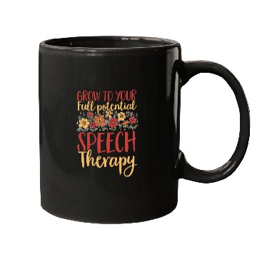 Discover Grow To Your Full Potential Speech Therapy Speech Pathology Mugs