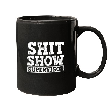 Discover Funny Saying Show Supervisor Boss Manager Teacher 1 Mugs