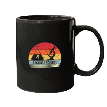 Discover Because Science Funny STEM Student Science Teacher Mugs