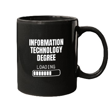 Discover Information Technology Degree Loading Funny Student Mugs