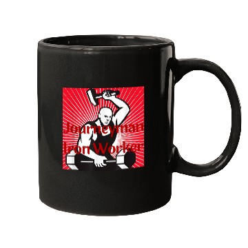 Discover Its a journeyman Iron Worker Ironworker Mugs