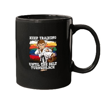 Discover Karate Keep Training Until The Belt Turns Black 1 Mugs