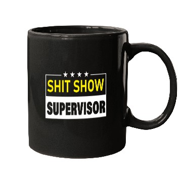 Discover Funny Shit Show Supervisor Hilarious vintages For Adults 2 Mugs