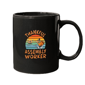 Discover Assembly Worker Job Funny Thanksgiving Mugs