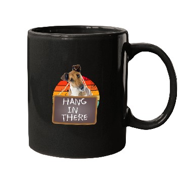 Discover Hang In There Fox Terrier Smooth Mugs