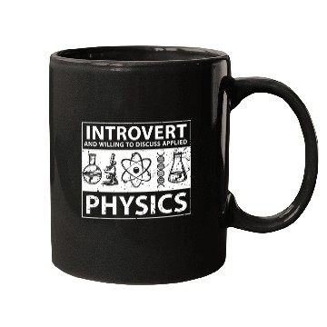 Discover Introverted Science Student Physicist Applied Physics Mugs