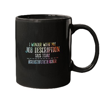 Discover Job Description Substitute Teacher Mugs