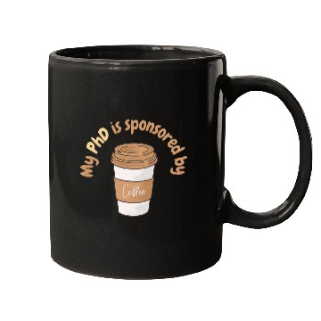 Discover My PhD is sponsored by coffee phd student coffee lovers Mugs
