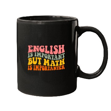 Discover Funny Math s Math Is Importanter Math Teacher Men Kids Mugs