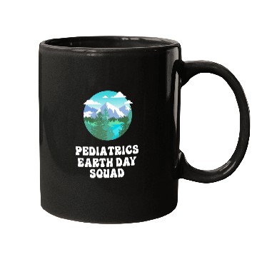 Discover Pediatrics nurses Earth Day Squad Mugs