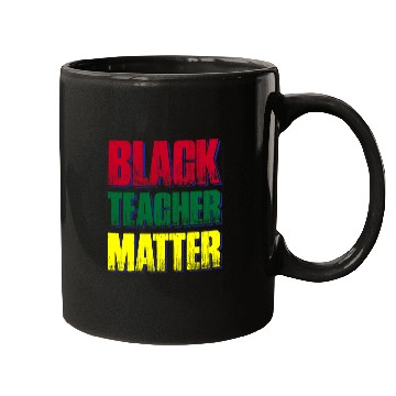 Discover Black Teacher Matter Mugs