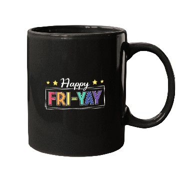 Discover Happy FriYay Friday Lovers Fun Teacher TGIF FriYay Teacher Mugs