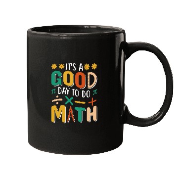 Discover Its A Good Day To Do Math Test Day Testing Math Teachers Kid Mugs