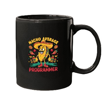 Discover Nacho Average Programmer Cinco De Mayo Mexican Coder Coding Mugs