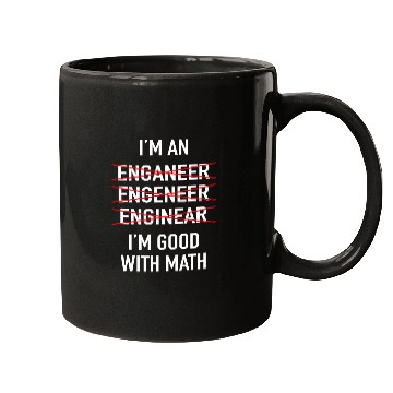 Discover Engineer Engineering Student Funny Im Good At Math Mugs